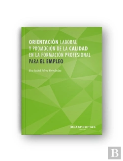 Bertrand.pt - Orientación Laboral Y Promoción De La Calidad En La Formación Profesional Para El Empleo