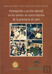 Orientación Y Acción Tutorial En Los Niveles No Universitarios De La Provincia De Jaén