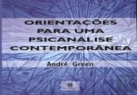 Orientações Para uma Psicanálise Contemporânea