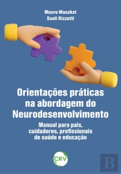 Orientações Práticas Na Abordagem Do Neurodesenvolvimento