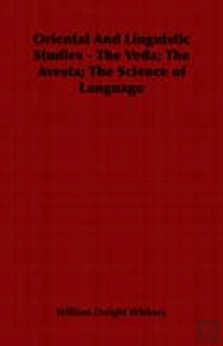 Bertrand.pt - Oriental And Linguistic Studies - The Veda; The Avesta; The Science Of Language