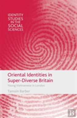 Bertrand.pt - Oriental Identities In Super-Diverse Britain