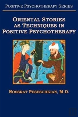 Bertrand.pt - Oriental Stories As Techniques In Positive Psychotherapy