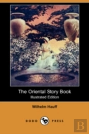 Oriental Story Book (Illustrated Edition) (Dodo Press)