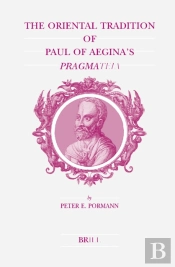 Oriental Tradition Of Paul Of Aegina'S Pragmateia