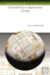 Orientalisches In Altspanischer Liturgie