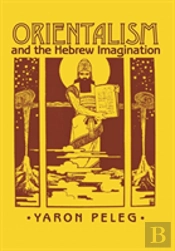 Orientalism And The Hebrew Imagination