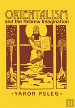 Bertrand.pt - Orientalism And The Hebrew Imagination