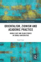 Orientalism, Zionism And Academic Practice