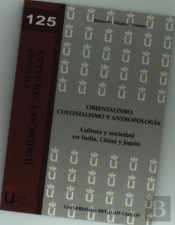 Orientalismo, Colonialismo Y Antropología