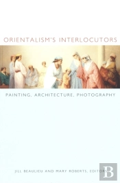 Orientalism'S Interlocutors