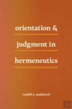Bertrand.pt - Orientation And Judgment In Hermeneutics