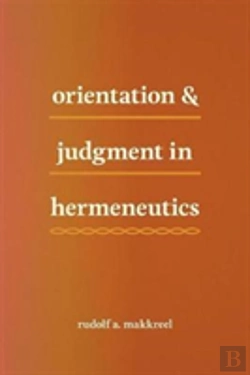 Bertrand.pt - Orientation And Judgment In Hermeneutics