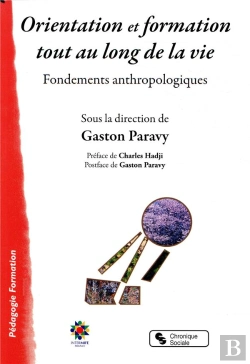 Bertrand.pt - Orientation Et Formation Tout Au Long De La Vie ; Fondements Anthropologiques
