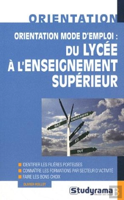 Bertrand.pt - Orientation Mode D'Emploi : Du Lycee A L'Enseignement