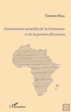 Bertrand.pt - Orientations Actuelles De La Littérature Et De La Pensée Africaines