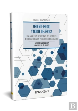 Bertrand.pt - Oriente Medio Y Norte De Africa Un Analisis Desde Las Relaci