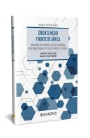 Oriente Medio Y Norte De Africa Un Analisis Desde Las Relaci