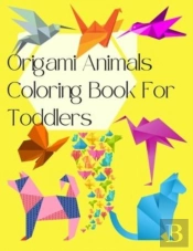 Origami Animals Coloring Book For Toddlers