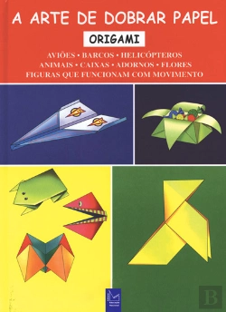 Bertrand.pt - Origami - Arte Dobrar Papel