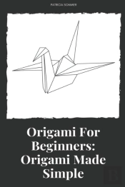 Origami For Beginners