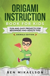 Origami Instruction Book For Kids