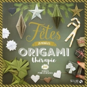 Origamitherapie - Decors De Fete
