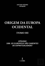 Origem da Europa Ocidental - Tomo III