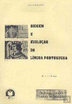 Bertrand.pt - Origem e Evolução da Língua Portuguesa