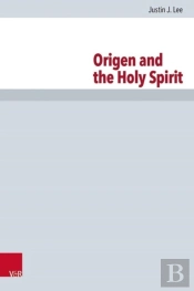 Origen And The Holy Spirit