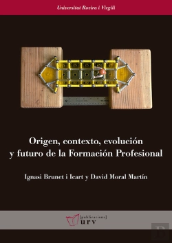 Bertrand.pt - Origen, Contexto, Evolución Y Futuro De La Formación Profesional