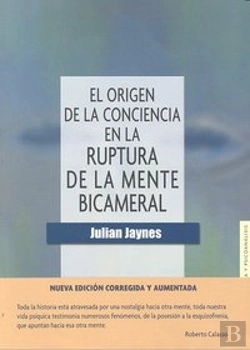 Bertrand.pt - Origen De La Conciencia En La Ruptura De La Mente Bicameral