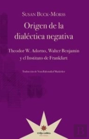 Origen De La Dialectica Negativa