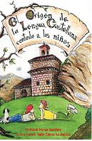 Origen De La Lengua Castellana Contado A Los Niños, El
