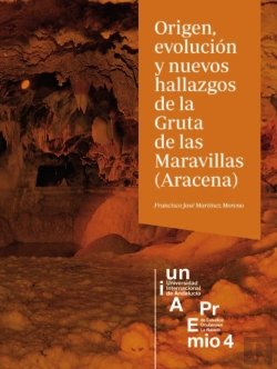Bertrand.pt - Origen, Evolución Y Nuevos Hallazgos De La Gruta De Las Maravillas (Aracena)