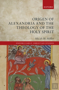 Bertrand.pt - Origen Of Alexandria And The Theology Of The Holy Spirit