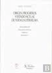 Origen, Progresos Y Estado Actual De Toda La Literatura. Estudio Preliminar. Historia De Toda La Lit