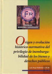 Origen Y Evolucion Historico-Normativa Del Privilegio De Inembargabilidad De Los Bienes Y Derechos P