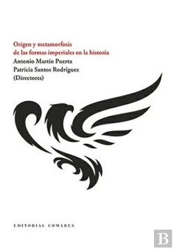 Bertrand.pt - Origen Y Metamorfosis De Las Formas Imperiales En Historia
