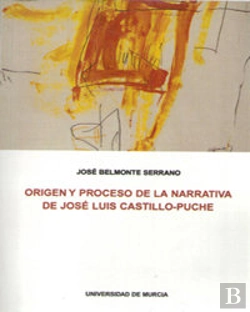 Bertrand.pt - Origen Y Proceso De La Narrativa De José Luis Castillo Puche