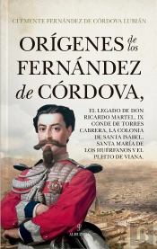 Origenes De Los Fernandez De Cordova,El Legado De Don Ricard