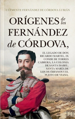 Bertrand.pt - Origenes De Los Fernandez De Cordova,El Legado De Don Ricard