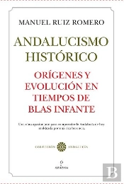 Origenes Del Andalucismo Historico