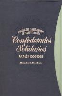 Orígenes Del Cambio Regional Y Turno Del Pueblo En Aragón, 1900-1938