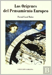 Origenes Del Pensamiento Europeo, Los.(Gorgona)