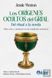 Origenes Ocultos Del Grial