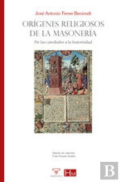 Origenes Religiosos De La Masoneria