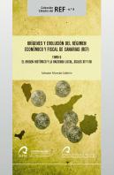 Orígenes Y Evolución Del Régimen Económico Y Fiscal De Canarias (Ref)