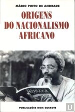 Bertrand.pt - Origens do Nacionalismo Africano