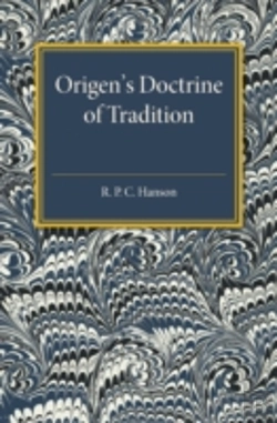 Bertrand.pt - Origen'S Doctrine Of Tradition